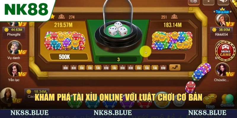 Khám phá tài xỉu online với luật chơi cơ bản